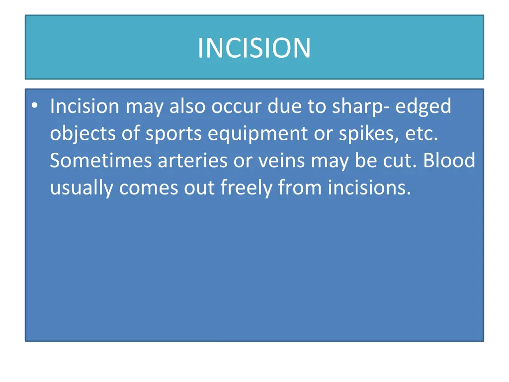incision