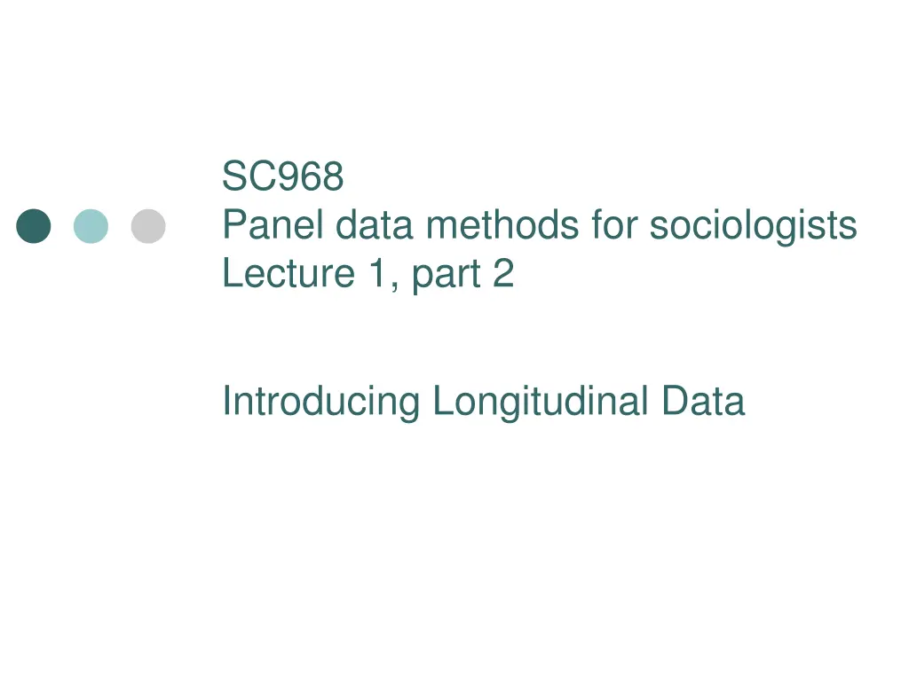 sc968 panel data methods for sociologists lecture 1