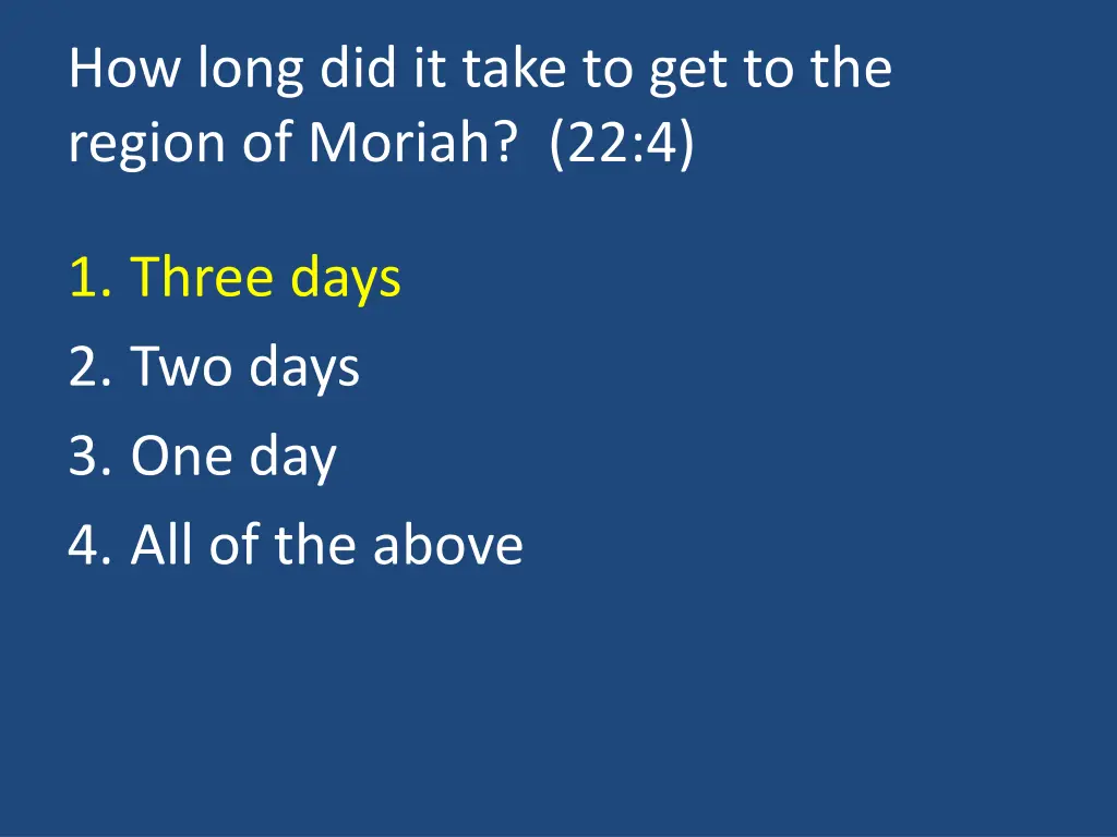 how long did it take to get to the region 1