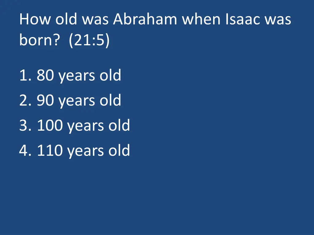 how old was abraham when isaac was born 21 5