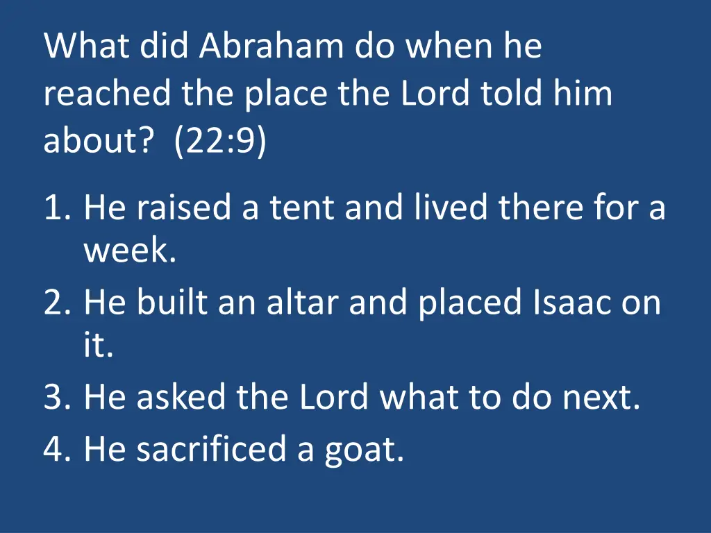 what did abraham do when he reached the place