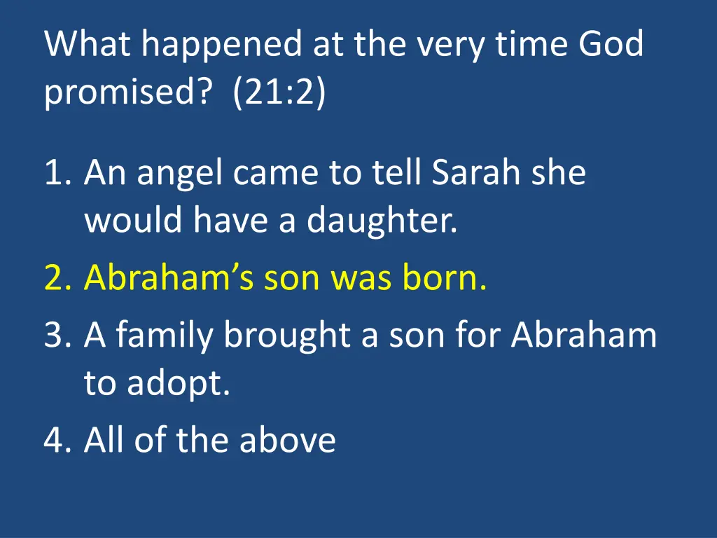 what happened at the very time god promised 21 2 1