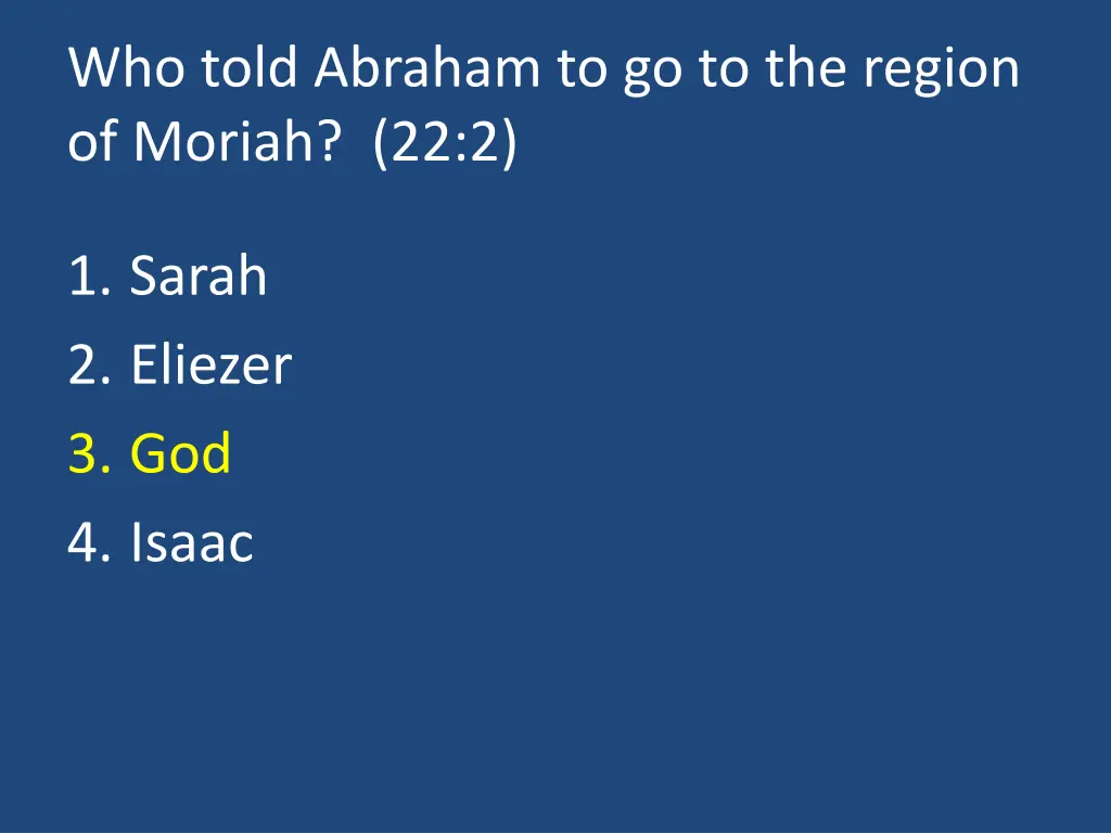 who told abraham to go to the region of moriah 1
