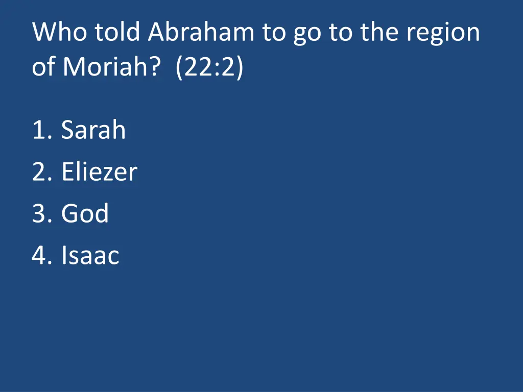 who told abraham to go to the region of moriah