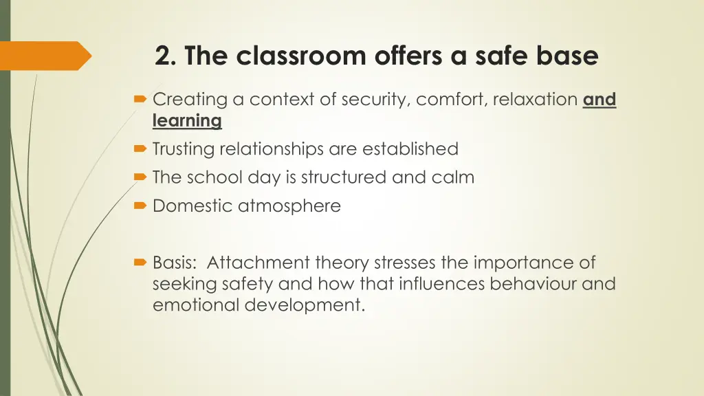 2 the classroom offers a safe base