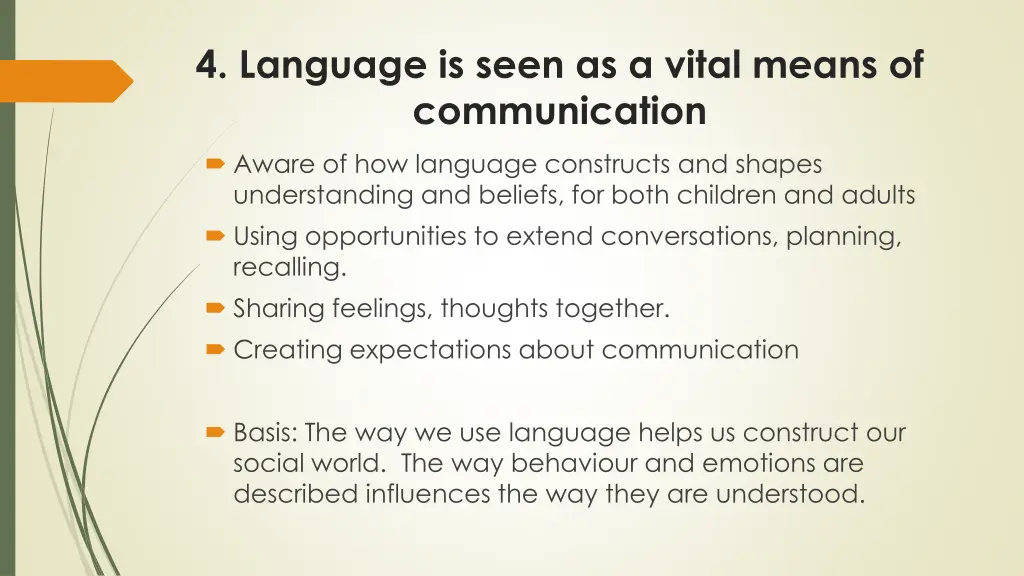 4 language is seen as a vital means
