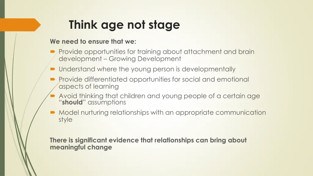 think age not stage