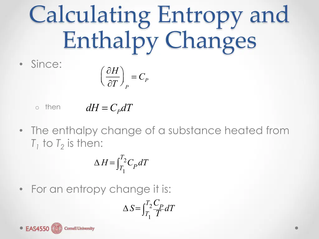 calculating entropy and enthalpy changes since