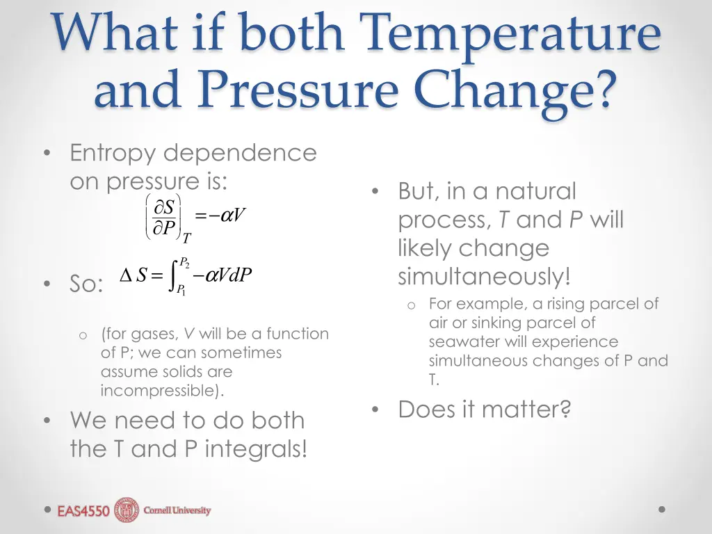 what if both temperature and pressure change