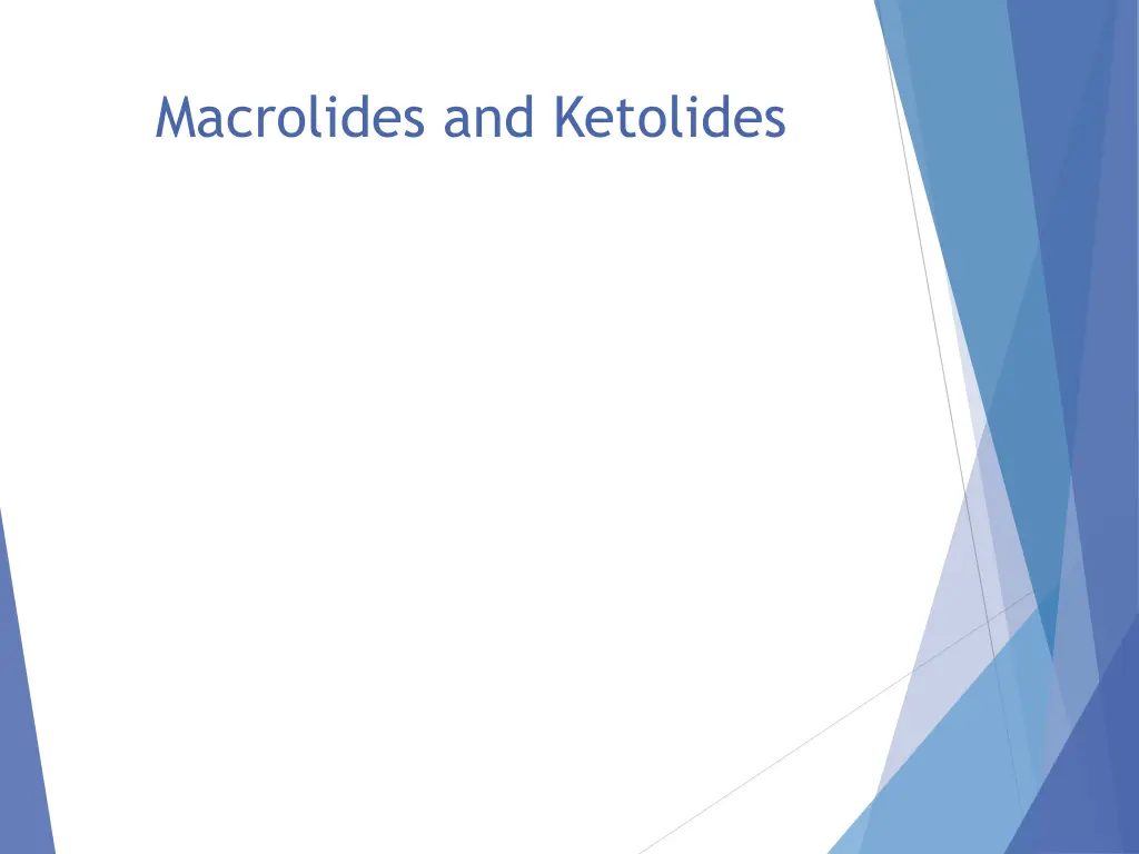 macrolides and ketolides