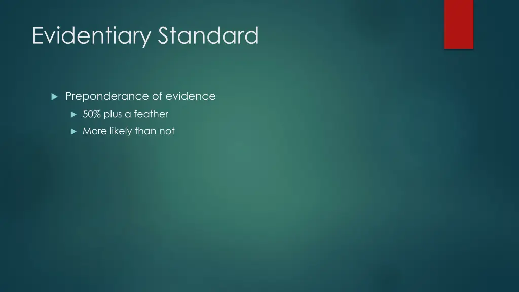 evidentiary standard