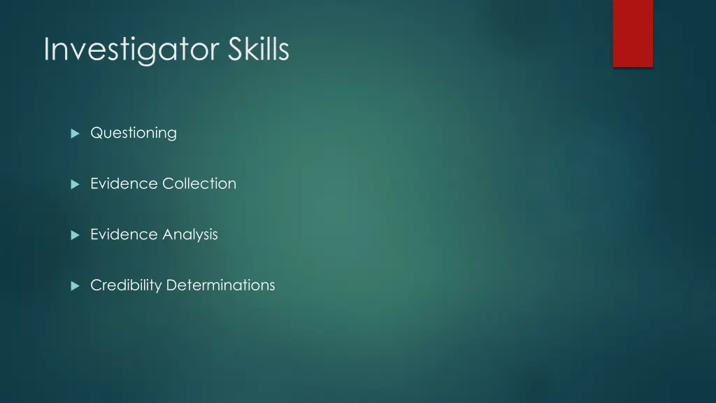 investigator skills
