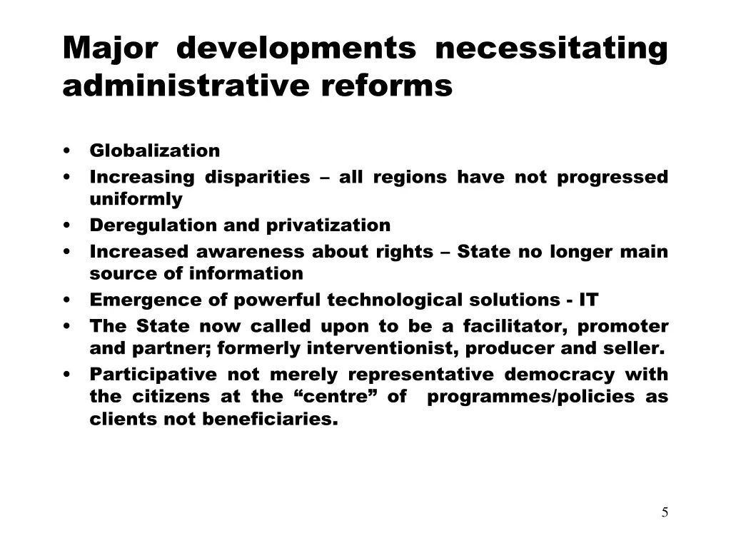 major developments necessitating administrative