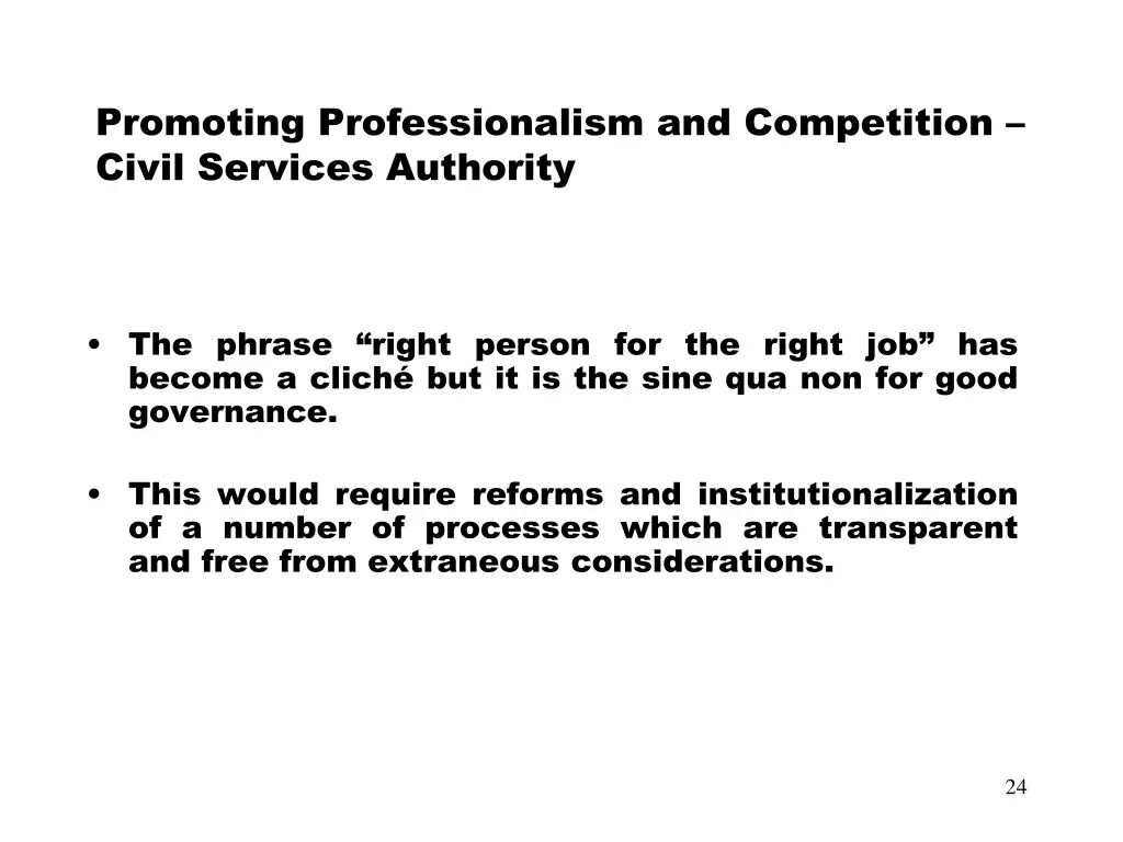 promoting professionalism and competition civil