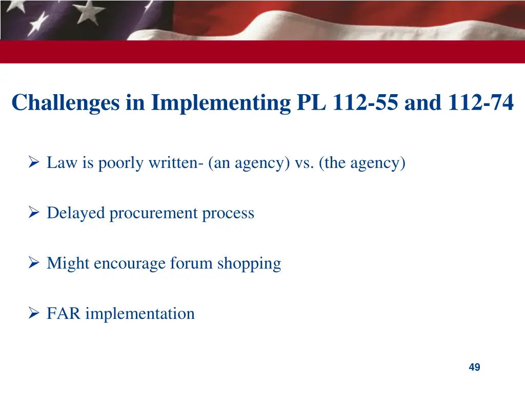 challenges in implementing pl 112 55 and 112 74