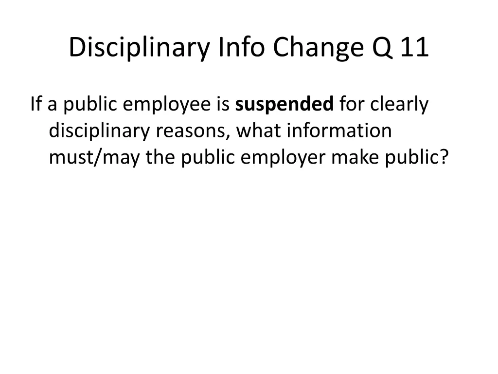 disciplinary info change q 11
