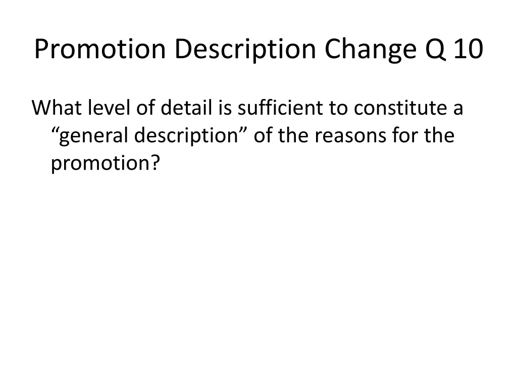 promotion description change q 10