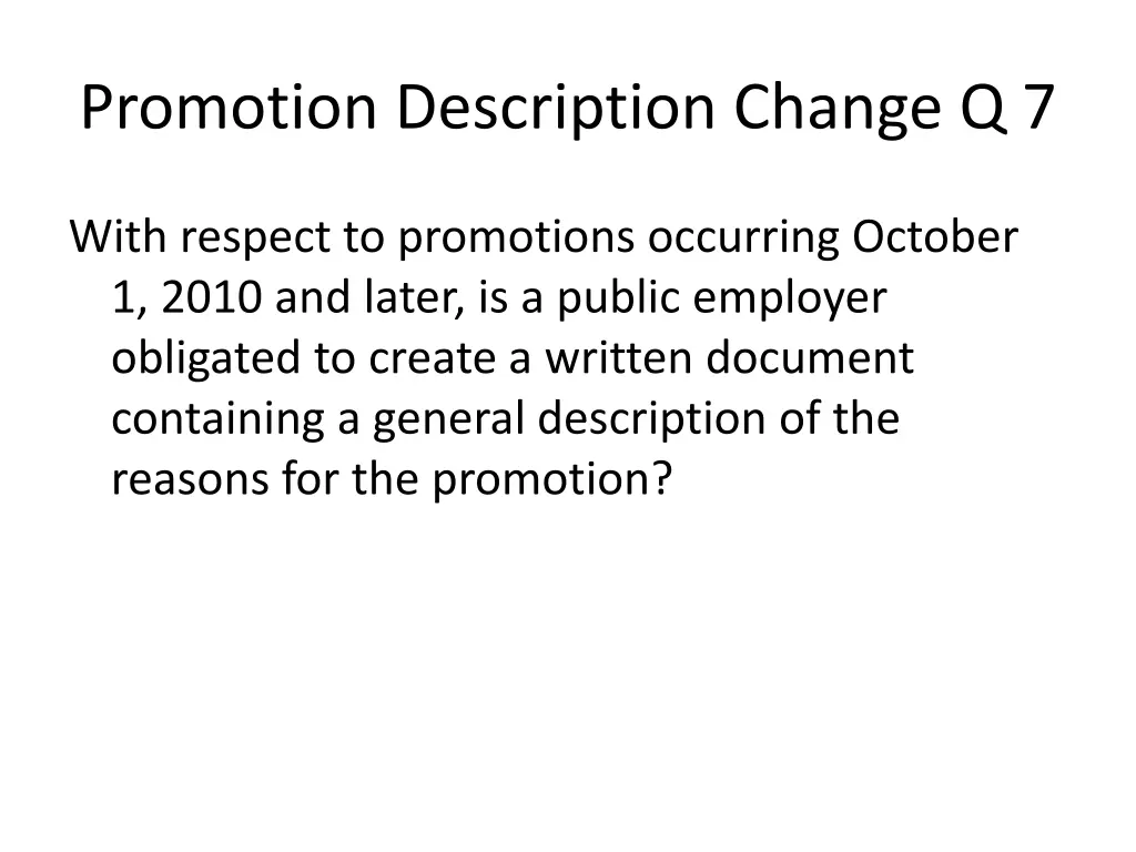 promotion description change q 7