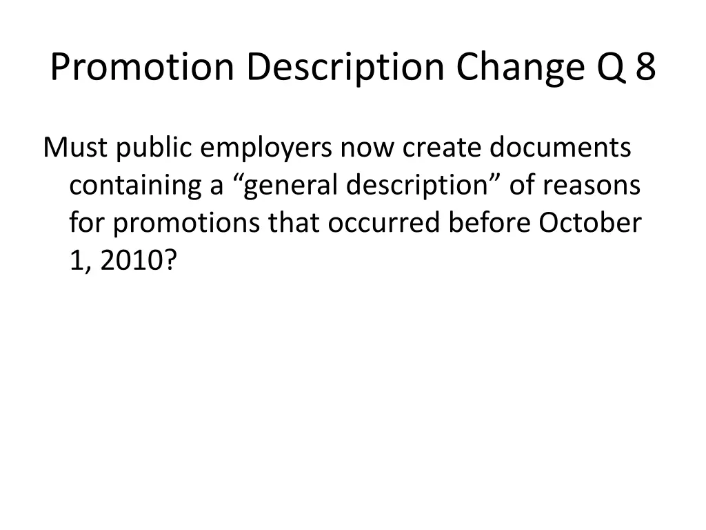 promotion description change q 8