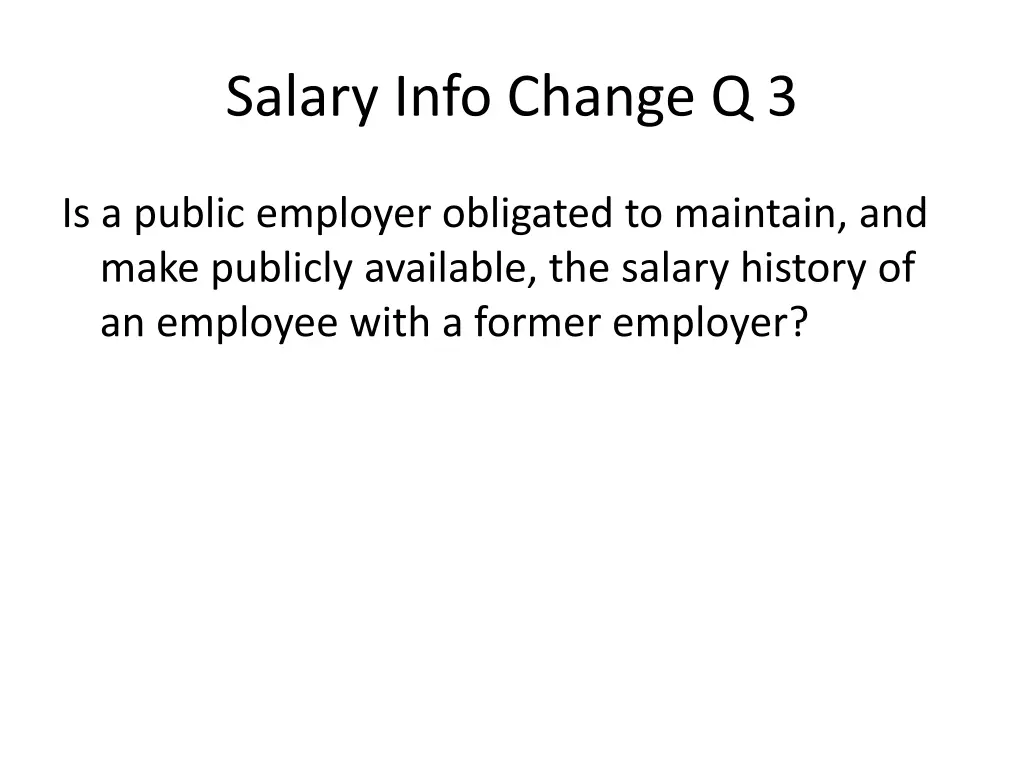 salary info change q 3