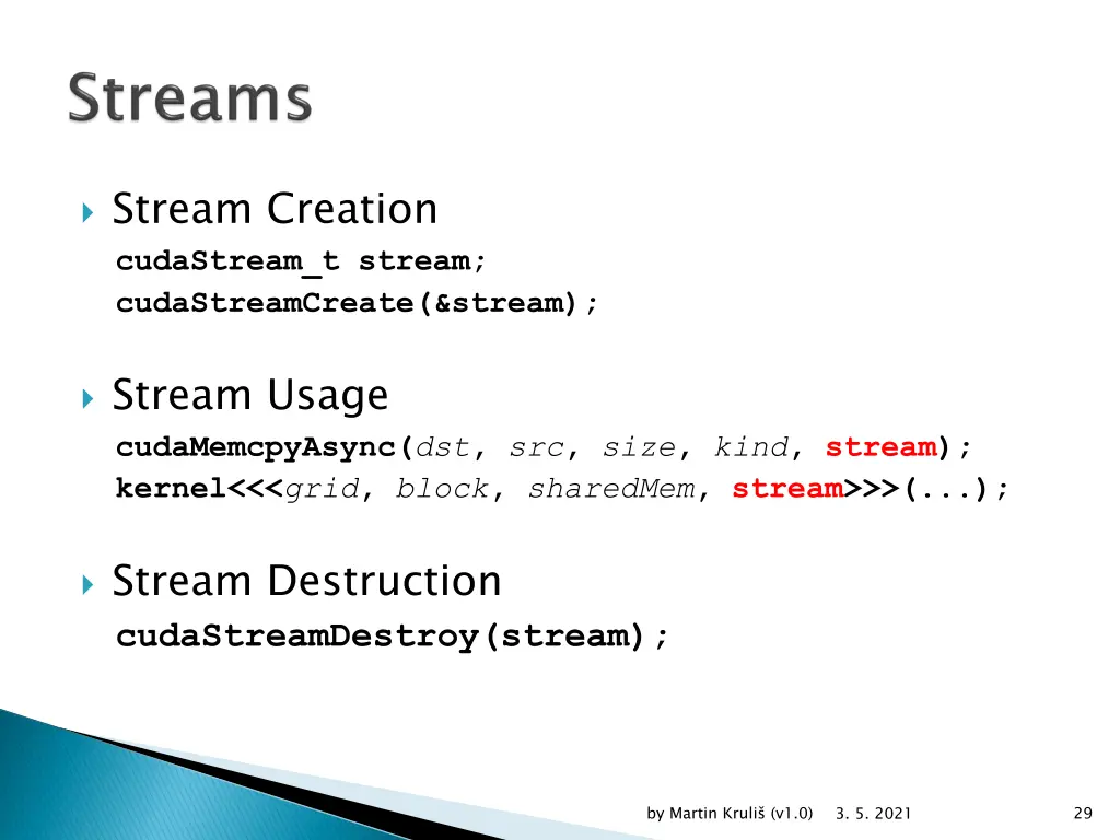 stream creation cudastream t stream
