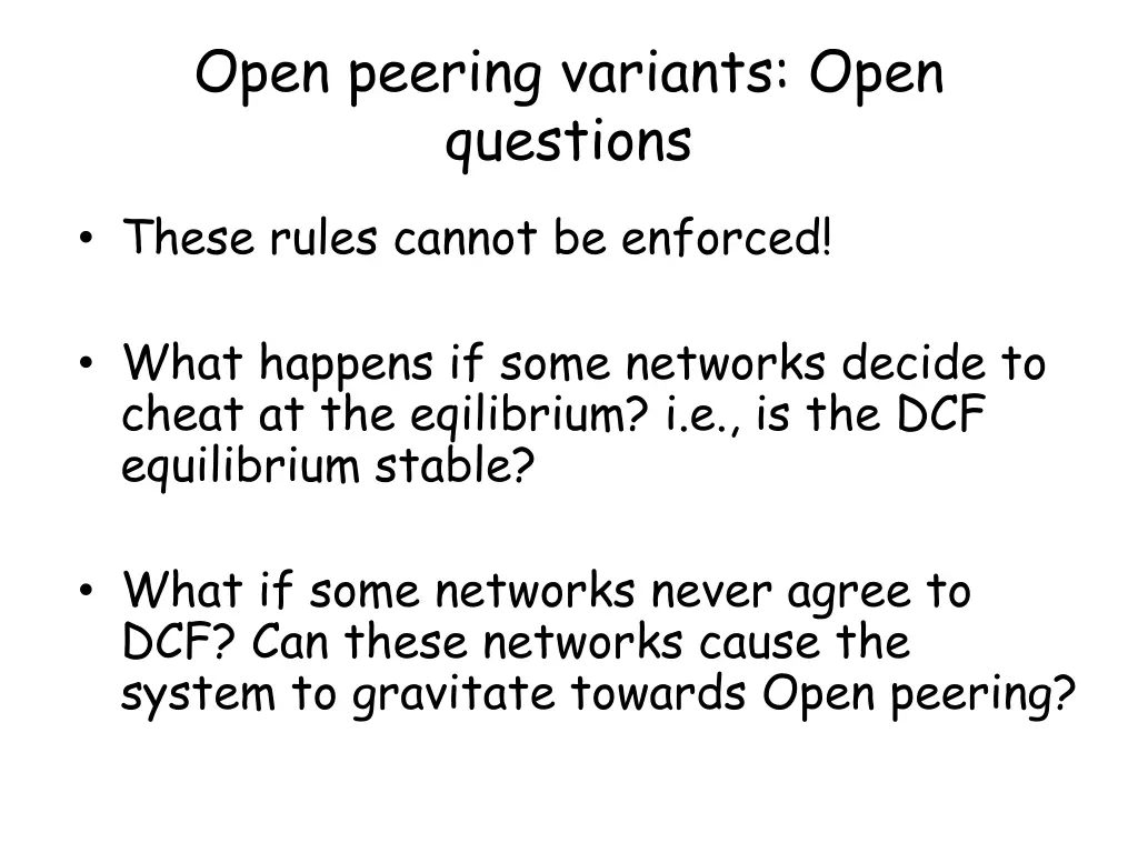 open peering variants open questions