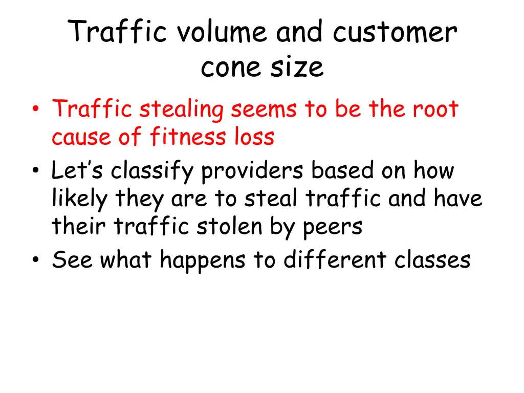 traffic volume and customer cone size traffic