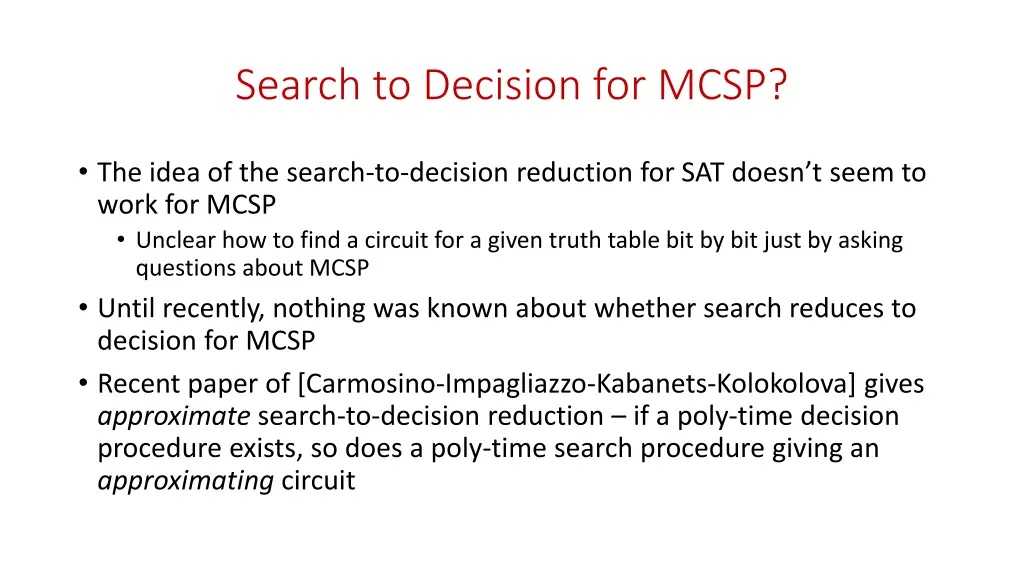 search to decision for mcsp