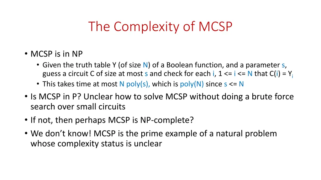 the complexity of mcsp
