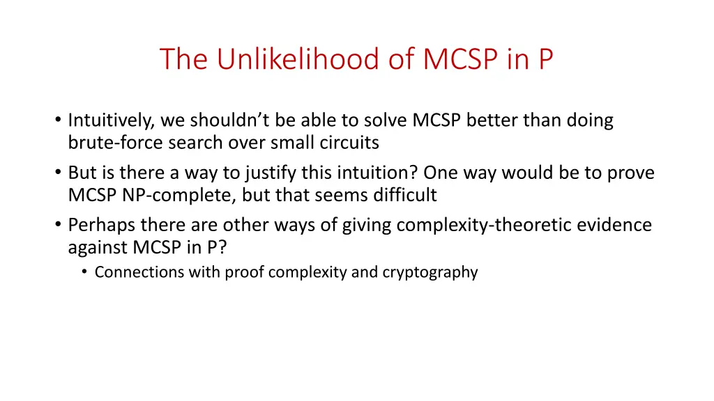 the unlikelihood of mcsp in p