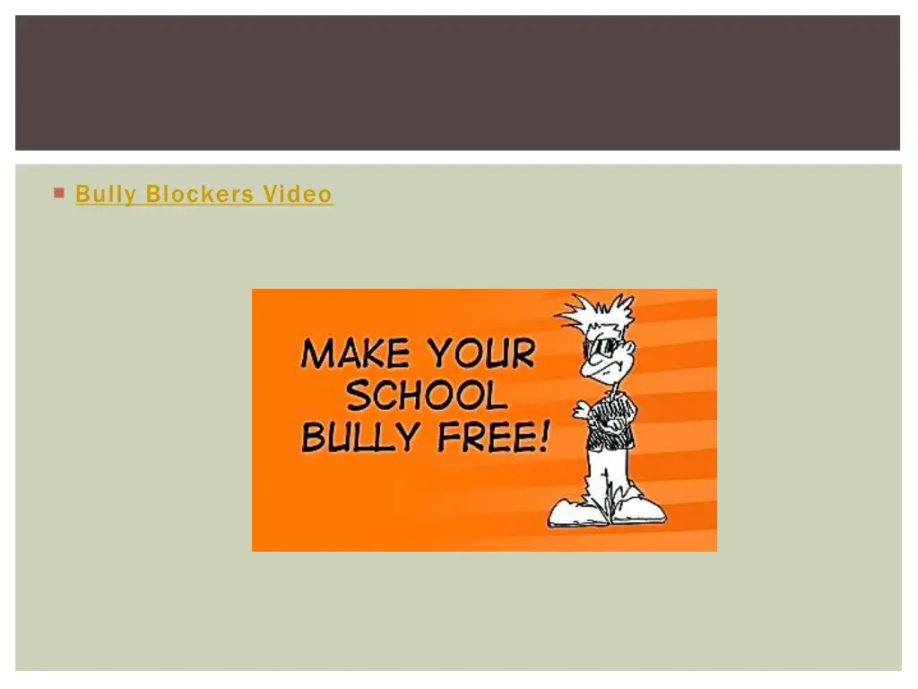 bully blockers video