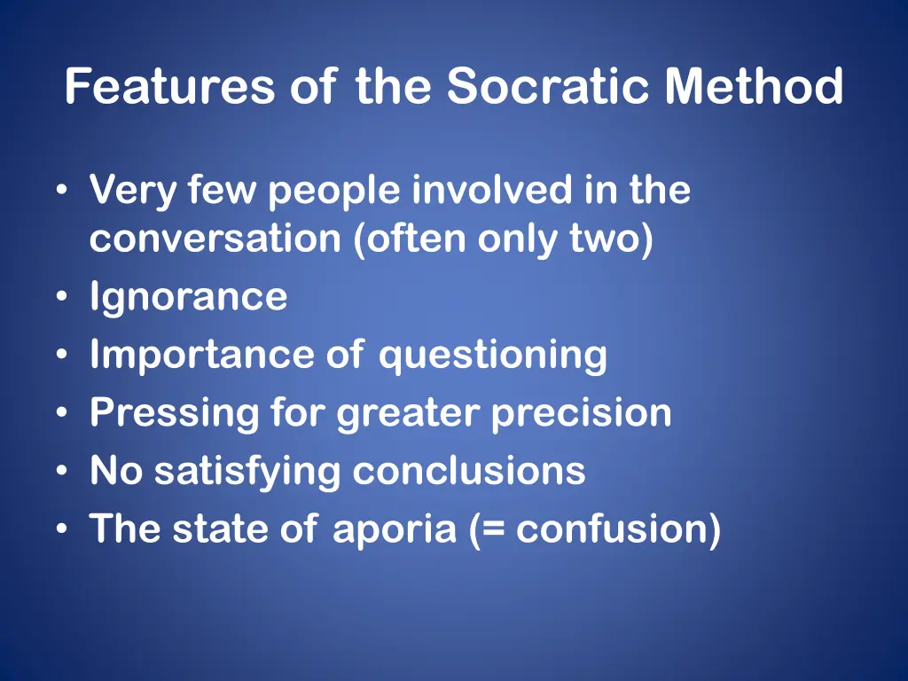 features of the socratic method