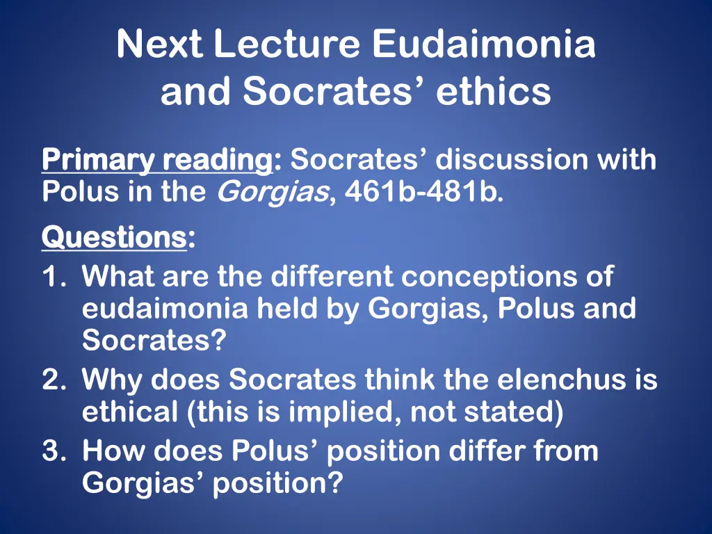 next lecture eudaimonia and socrates ethics