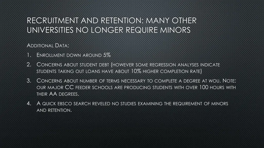 recruitment and retention many other universities