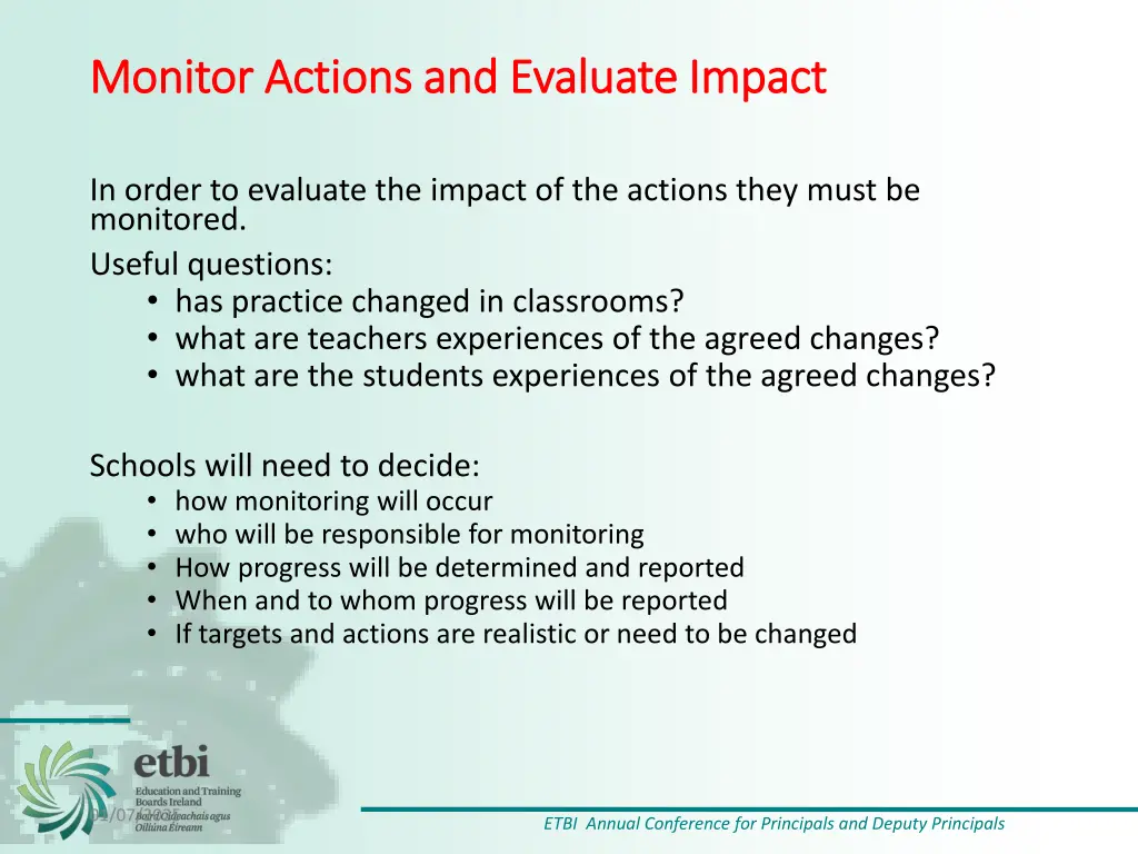 monitor actions and evaluate impact monitor