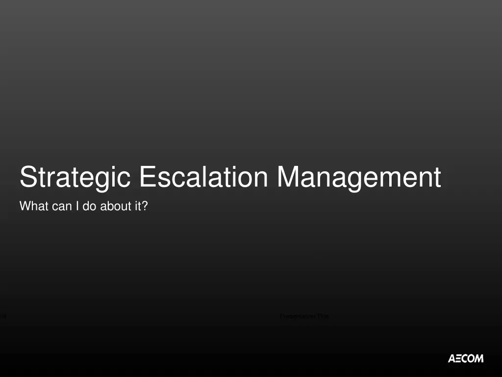 strategic escalation management what