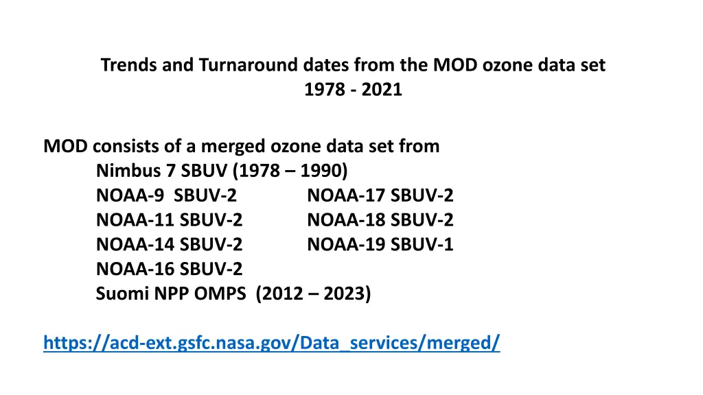 trends and turnaround dates from the mod ozone