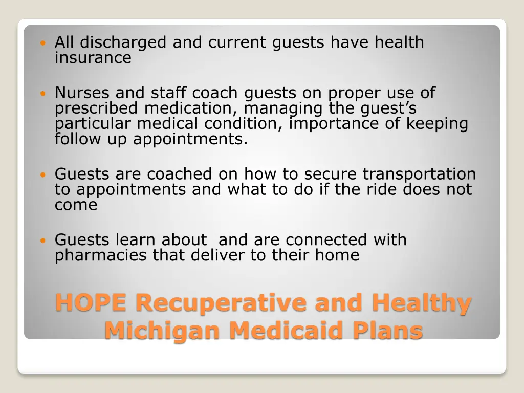 all discharged and current guests have health