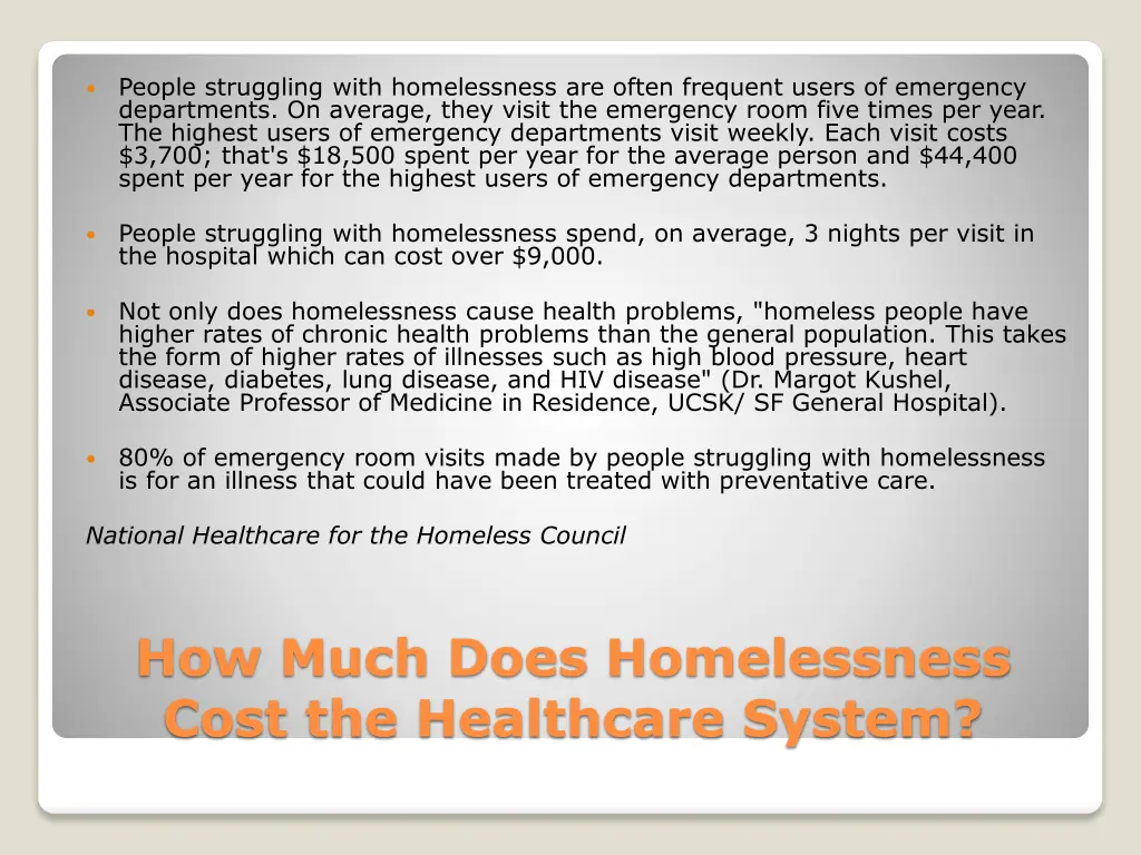 people struggling with homelessness are often