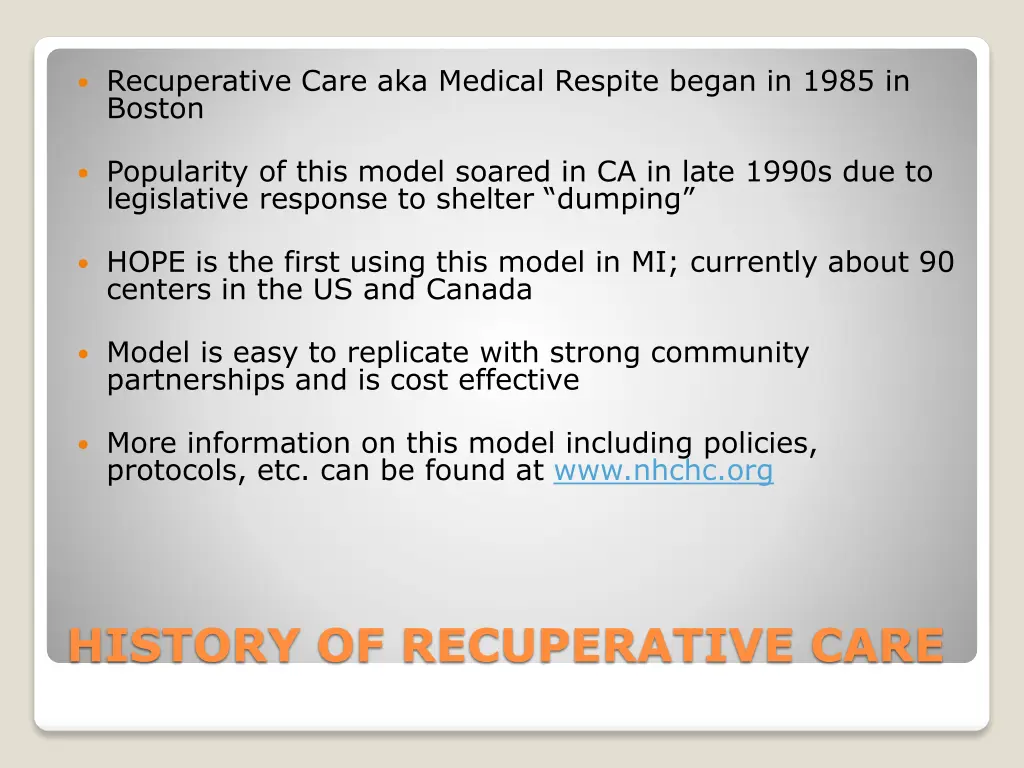 recuperative care aka medical respite began