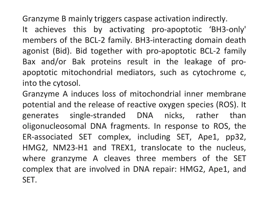 granzyme b mainly triggers caspase activation