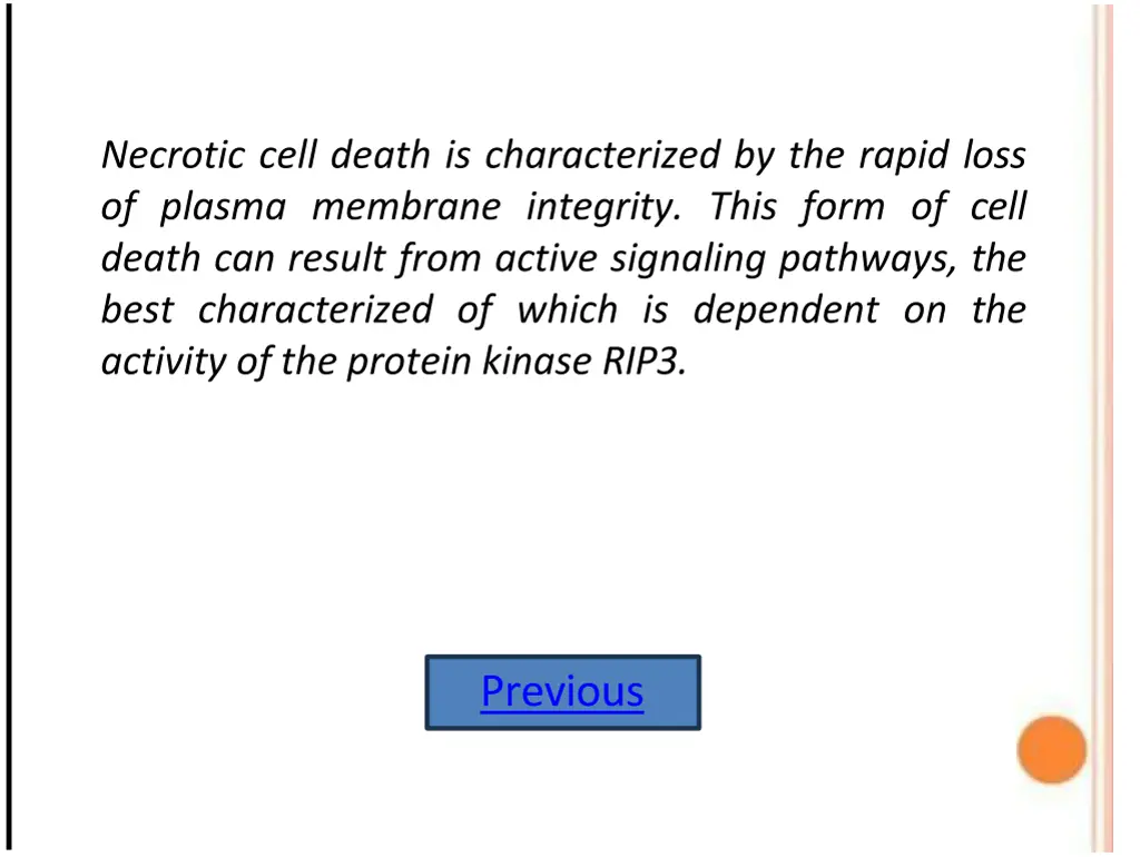 necrotic cell death is characterized by the rapid