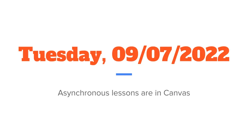 tuesday 09 07 2022