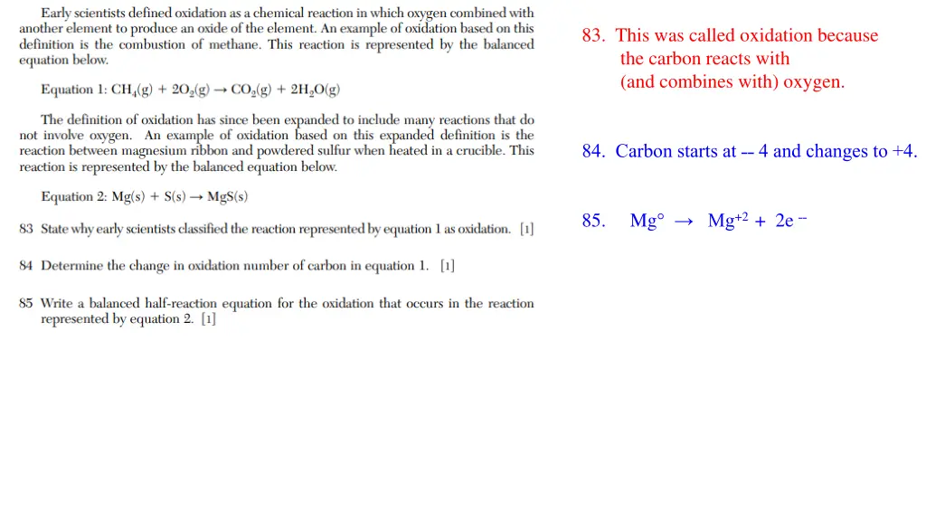 83 this was called oxidation because the carbon