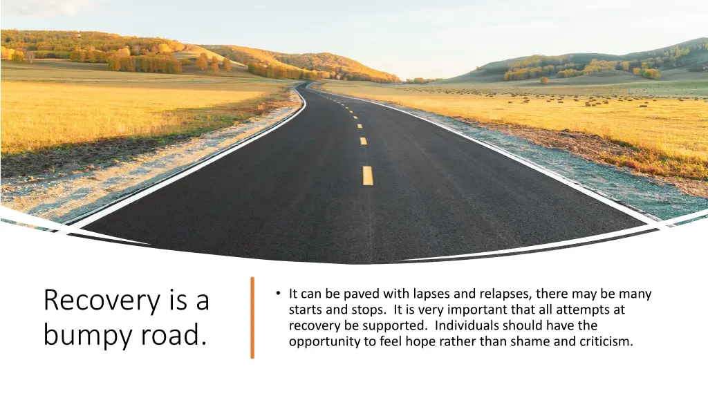 it can be paved with lapses and relapses there