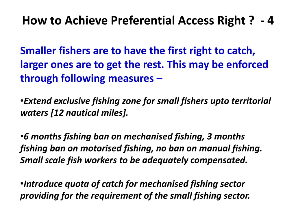 how to achieve preferential access right 4