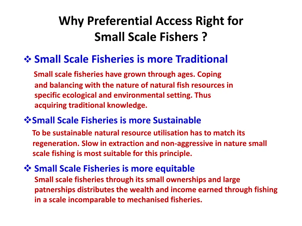 why preferential access right for small scale