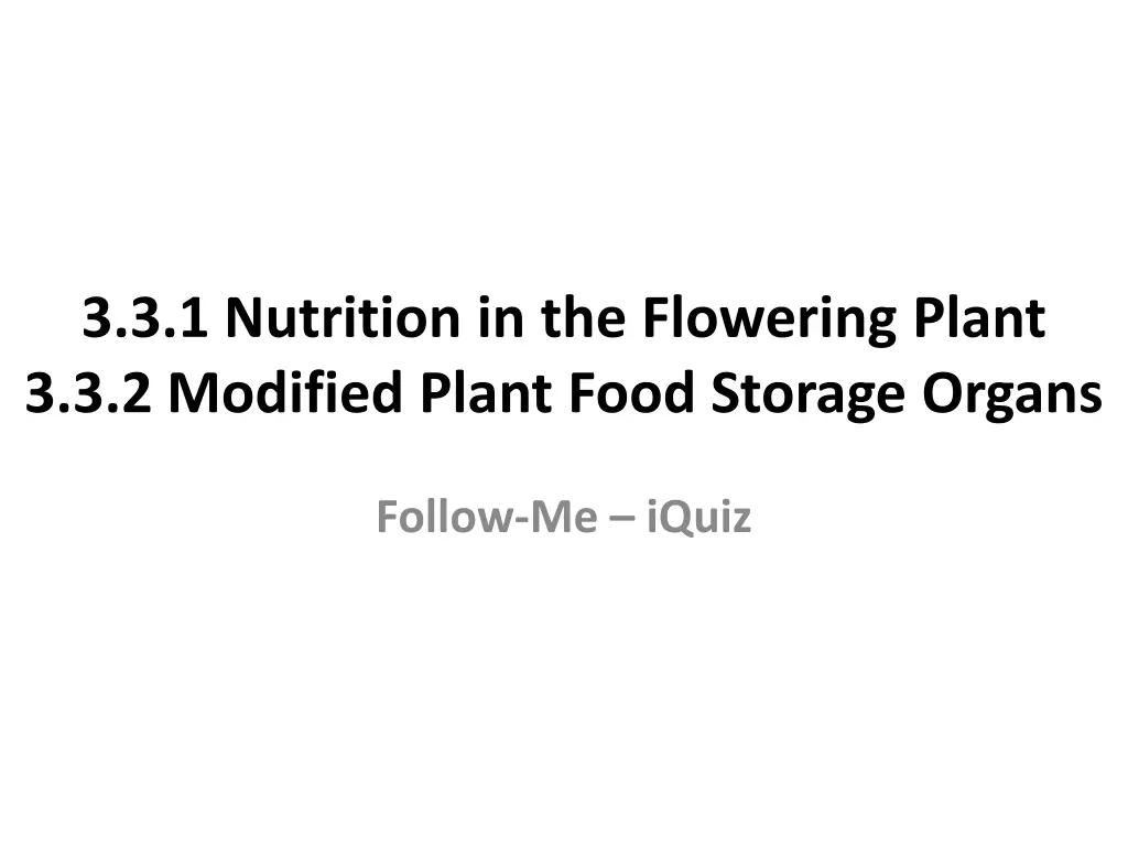 3 3 1 nutrition in the flowering plant