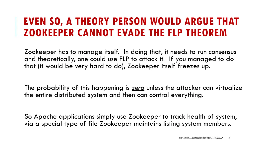 even so a theory person would argue that