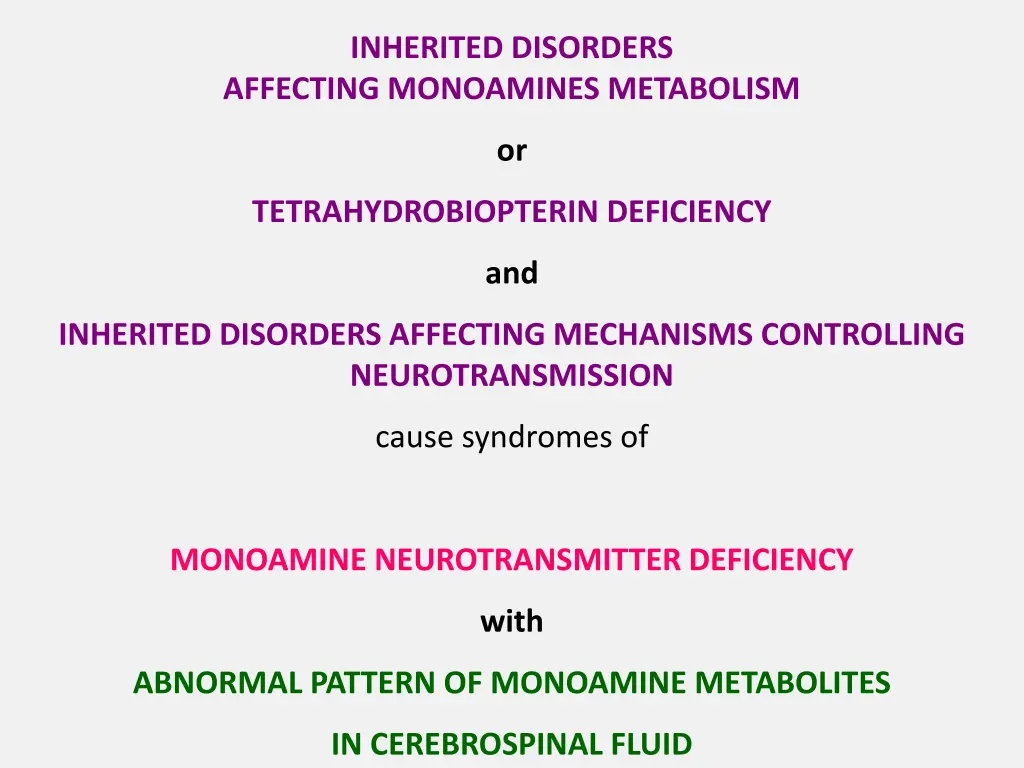 inherited disorders affecting monoamines